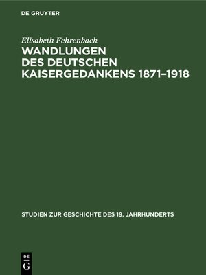 cover image of Wandlungen des deutschen Kaisergedankens 1871–1918